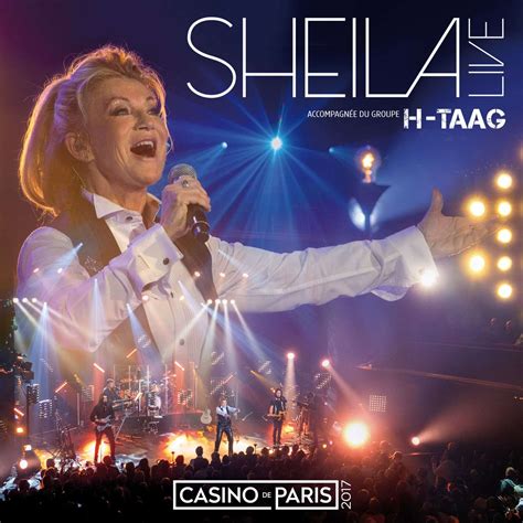 sheila live au casino de paris 2017